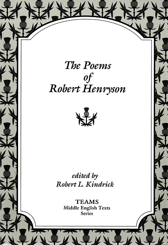 希少　Robert Henryson The Poems The Poems of Robert Henryson | Middle English Texts Series